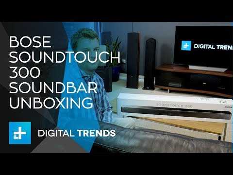 Bose soundbar 700 против soundtouch 300 - домашний кинотеатр своими руками